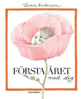 F&ouml;rsta &aring;ret med dig