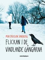Flickan i de vindlande g&aring;ngarna