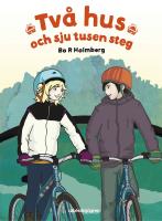 Tv&aring; hus och sju tusen steg
