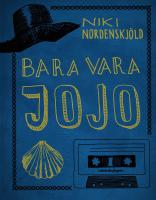 Bara vara Jojo