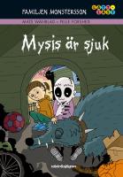 Mysis &auml;r sjuk