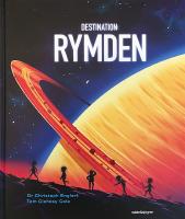 Destination: rymden