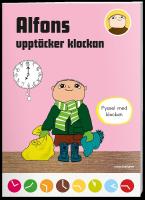 Alfons uppt&auml;cker klockan