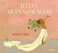 Julian &auml;r en sj&ouml;jungfru