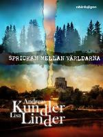 Sprickan mellan v&auml;rldarna