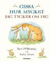 Gissa hur mycket jag tycker om dig