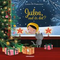 Julen, vad &auml;r det?