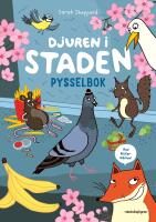 Djuren i staden. Pysselbok : med klisterm&auml;rken