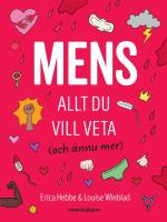 Mens : allt du vill veta (och &auml;nnu mer)