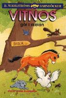 Vitnos g&aring;r i skolan