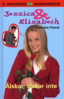 &Auml;lskar, &auml;lskar inte