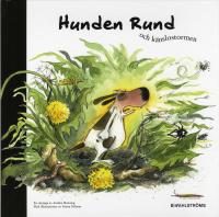 Hunden Rund och k&auml;nslostormen