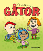 En himla massa g&aring;tor