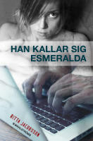 Han kallar sig Esmeralda