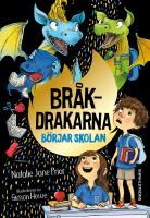 Br&aring;kdrakarna b&ouml;rjar skolan