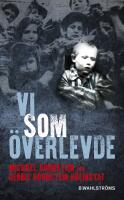 Vi som &ouml;verlevde
