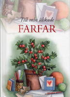 Till min &auml;lskade farfar