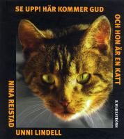 Se upp! : här kommer Gud och hon är en katt