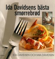 Ida Davidsens b&auml;sta sm&oslash;rrebr&ouml;d
