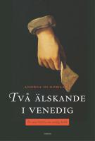 Tv&aring; &auml;lskande i Venedig