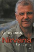 Nirvana kan v&auml;nta