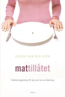 Mattillåtet : Praktisk vägledning för dig som har en ätstörning