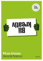 Bli kreativ : p&aring; en timme