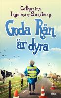 Goda r&aring;n &auml;r dyra