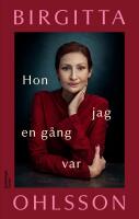 Hon jag en g&aring;ng var
