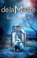 Nattj&auml;garen