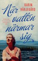N&auml;r vatten n&auml;rmar sig