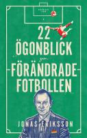 Ögonblick som skakade fotbollen