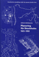 Planering f&ouml;r Stockholm 1923-1958