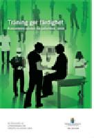Tr&auml;ning ger f&auml;rdighet. SOU 2015:98. Koncentrera v&aring;rden f&ouml;r patientens b&auml;sta : Bet&auml;nkande fr&aring;n Utredningen om h&ouml;gspecialiserad v&aring;rd