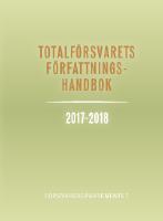 Totalf&ouml;rsvarets f&ouml;rfattningshandbok 2017/18