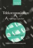 Telekommunikation : - r&auml;ttsliga aspekter. Nordisk &aring;rsbok i r&auml;ttsinformatik 1996