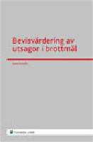 Bevisvärdering av utsagor i brottmål