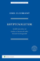 Kryptovalutor : s&auml;rskild r&auml;ttsverkan vid innehav av bitcoins och andra liknande betalningsmedel