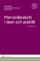 Merv&auml;rdesskatt i teori och praktik