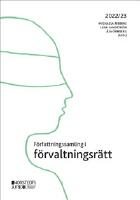 F&ouml;rfattningssamling i f&ouml;rvaltningsr&auml;tt : 2022/23