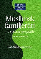 Muslimsk familjerätt : i svenskt perspektiv
