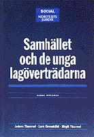Samh&auml;llet och de unga lag&ouml;vertr&auml;darna