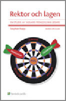 Rektor och lagen : en studie av skolans pedagogiska ledare