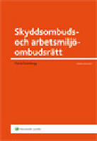 Skyddsombuds- och arbetsmilj&ouml;ombudsr&auml;tt
