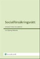 Socialf&ouml;rs&auml;kringsr&auml;tt - om ers&auml;ttning vid sjukdom