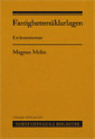 Fastighetsm&auml;klarlagen - en kommentar