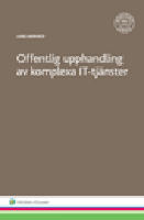 Offentlig upphandling av komplexa IT-tj&auml;nster