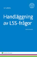 Handl&auml;ggning av LSS-fr&aring;gor