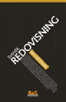 Basnyckeltal : f&ouml;r b&auml;ttre analys och effektivare ekonomistyrning - Svensk redovisning