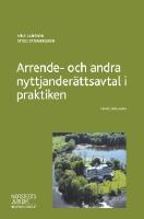 Arrende- och andra nyttjander&auml;ttsavtal i praktiken
